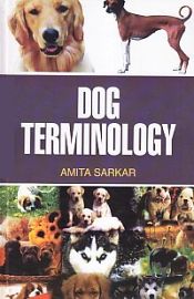 Dog Terminology / Sarkar, Amita 