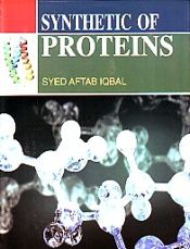 Synthetic of Proteins / Iqbal, Syed Aftab 