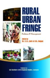 Rural Urban Fringe: Problems and Management / Jafri, S.S.A. & Bajpai, B.K. (Eds.)