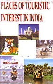 Places of Touristic Interest in India / Jacob, Robinet 