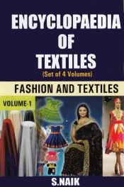 Encyclopaedia of Textiles: Weaving and Knitting Technology; 4 Volumes / Naik, S. 