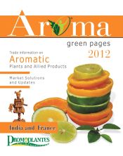 Aroma Green Pages 2012: India and France: A Handbook of Updated Trade Information on Aromatic Plants' Sector / Rawal, Janak Raj 