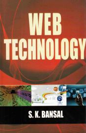 Web Technology / Bansal, S.K. 