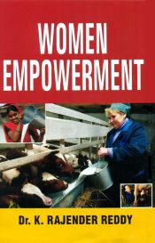 Women Empowerment / Reddy, K. Rajender (Dr.)