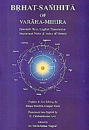 Brhat-Samhita of Varaha-Mihira: An Exhaustive Preface, Sanskrit text, English Translation, Important Notes and Index of Verses; 2 Volumes / Jugnu, Shrikrishna (Ed.)