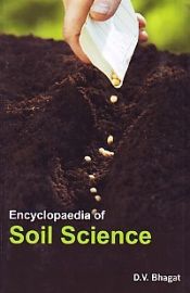 Encyclopaedia of Soil Science; 2 Volumes / Bhagat, D.V. 