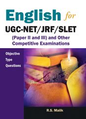 English for UGC-NET/JRF/SLET (Paper II and III) and Other Competitive Examinations: Updated and Enlarged Edition (2nd Edition) / Malik, R.S. 