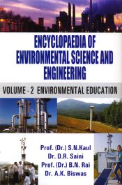 Encyclopaedia of Environmental Science and Engineering; 2 Volumes / Kaul, S.N.; Saini, D.R.; Rai, B.N. & Biswas, A.K. (Drs.)