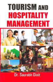 Tourism and Hospitality Management / Dixit, Saurabh (Dr.)