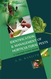 Identification and Management of Horticultural Pests / Ranjit, A.M. 