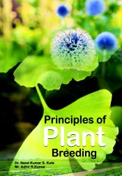 Principles of Plant Breeding / Kute, Nand Kumar S. & Kumar, Adhir R. 