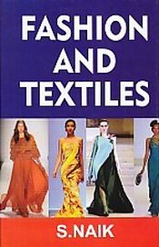Fashion and Textiles / Naik, S. 