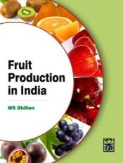 Fruit Production in India / Dhillon, W.S. 