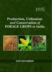 Production Utilization and Conservation of Forage Crops in India / Bimbraw, Avtar Singh 