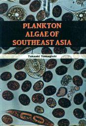 Plankton Algae of Southeast Asia / Yamagishi, Takaaki 