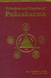 Principles and Practice of Pancakarma (Sanskrit text with English translation) / Patil, Vasant C. (Dr.)