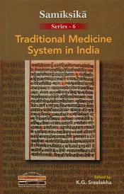 Traditional Medicine System in India / Sreelekha, K.G. 