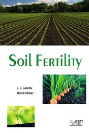 Soil Fertility / Gaurav, S.S. & Parker, David 