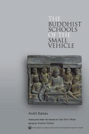 The Buddhist Schools of the Small Vehicle / Bareau, Andre 