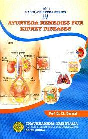Ayurveda Remedies for Kidney Diseases / Devaraj, T.L. (Prof.) (Dr.)