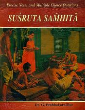 Precise Notes and Multiple Choice Questions on Susruta Samhita / Rao, G. Prabhakara (Dr.)