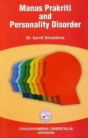 Manas Prakriti and Personality Disorder / Srivastava, Sumit (Dr.)