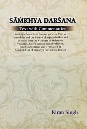 Samkhya Darsana: Text with Commentaries (2 Volumes) / Singh, Kiran 