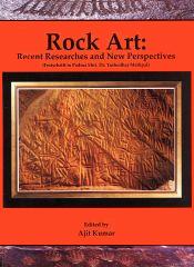 Rock Art: Recent Researches and New Perspectives (Festschrift to Padma Shri. Dr. Yashodhar Mathpal) 2 Volumes / Kumar, Ajit (Ed.)