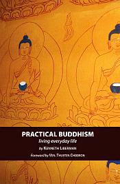 Practical Buddhism: Living Everyday Life / Liberman, Kenneth 