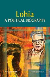 Lohia: A Political Biography / Prasad, Chandra Deo (Dr.)