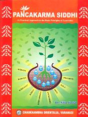 Pancakarma Siddhi: A Practical Approach to the Basic Principles of Ayurveda / Jindal, Nitin (Dr.)