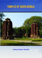 Temples of South Kosala / Patnaik, Jeeban Kumar (Dr.)