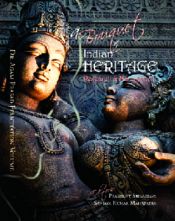 A Bouquet of Indian Heritage, Research and Management, 2 Volumes (Dr. Agam Prasad Felicitation Volume) / Srivastava, Prashant & Mahapatra, Sanjaya Kumar (Eds.)