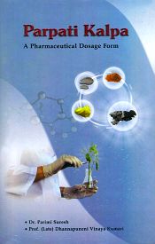 Parpati Kalpa: A Pharmaceutical Dosage Form / Suresh, Parimi & Kumari, Dhannapuneni Vinaya 