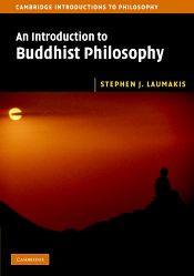 An Introduction to Buddhist Philosophy / Laumakis, Stephen J. 
