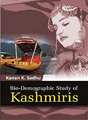 Bio-Demographic Study of Kashmiris / Sadhu, Kanan K. 