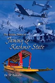 Inside Story of Jammu and Kashmir State / Bakshi, S.P. 