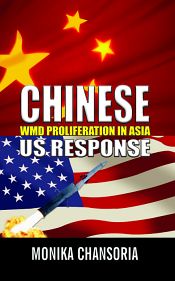 Chinese: WMD Proliferation in Asia: US Response / Chansoria, Monika 