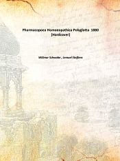 Pharmacopoea Homoeopathica Polyglotta, 1880 / Schwabe, Willmar & Steffens, Lemuel 