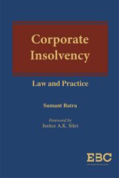 Corporate Insolvency: Law and Practice / Batra, Sumant 