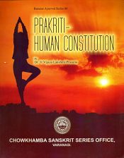 Prakriti Human Constitution / Prasuna, V. Vijaya Lakshmi (Dr.)