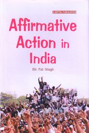 Affirmative Action in India / Singh, Bir Pal 