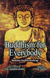 Buddhism for Everybody / Bhikkhu Jagdish Kashyap 