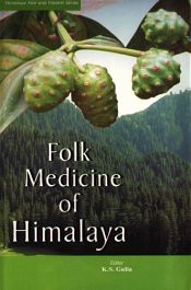 Folk Medicine of Himalaya / Gulia, K.S. (Ed.)