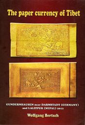 The Paper Currency of Tibet / Bertsch, Wolfgang 