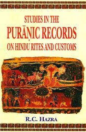 Studies in the Puranic Records on Hindu Rites and Customs / Hazra, R.C. 