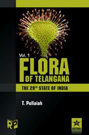 Flora of Telangana, 3 Volumes / Pullaiah, T. 