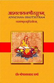 Asvalayana-Srautsutram / Sharma, Gopalprasad (Dr.) (Ed.)