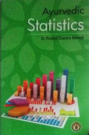 Ayurvedic Statistics / Dwivedi, Pramod Chandra (Dr.)