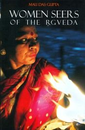 Women Seers of the Rigveda / Gupta, Mau Das 